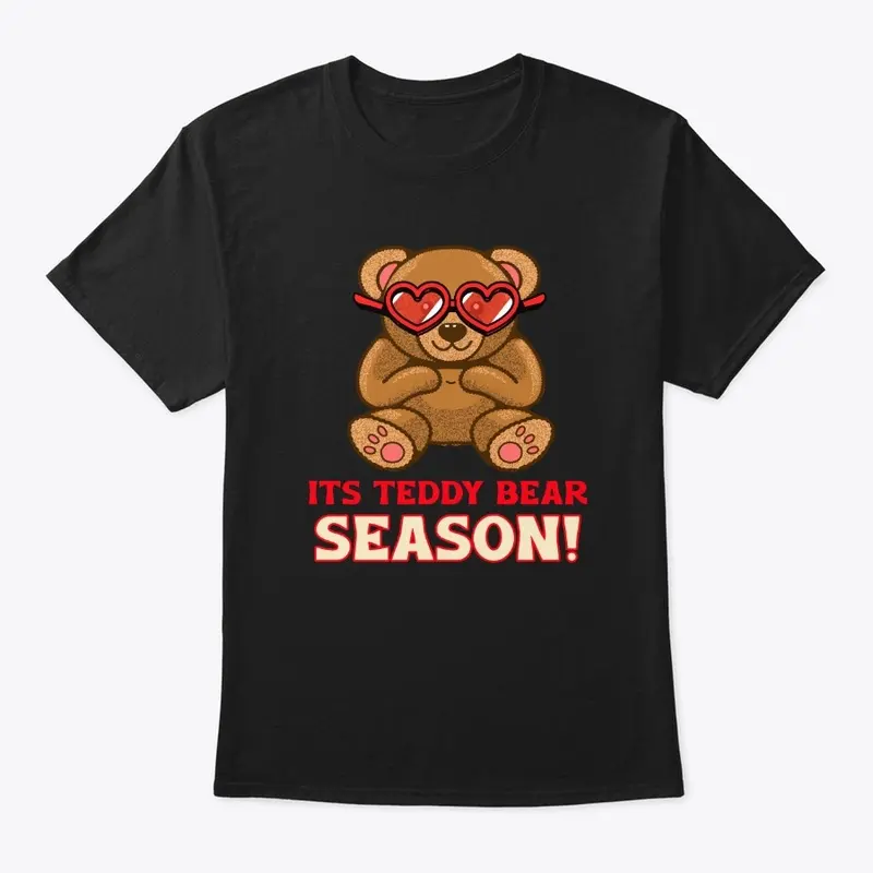 IT'S TEDDY BEAR SEASON! 